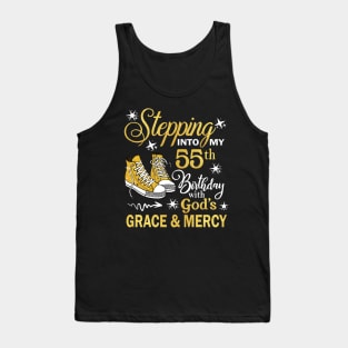 Stepping Into My 55th Birthday With God's Grace & Mercy Bday Tank Top